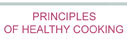 Principles of Healthy Cooking